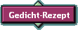 Gedicht-Rezept