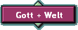 Gott + Welt