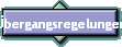 bergangsregelungen