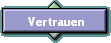 Vertrauen