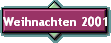 Weihnachten 2001