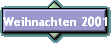 Weihnachten 2001