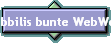 bobbilis bunte WebWelt